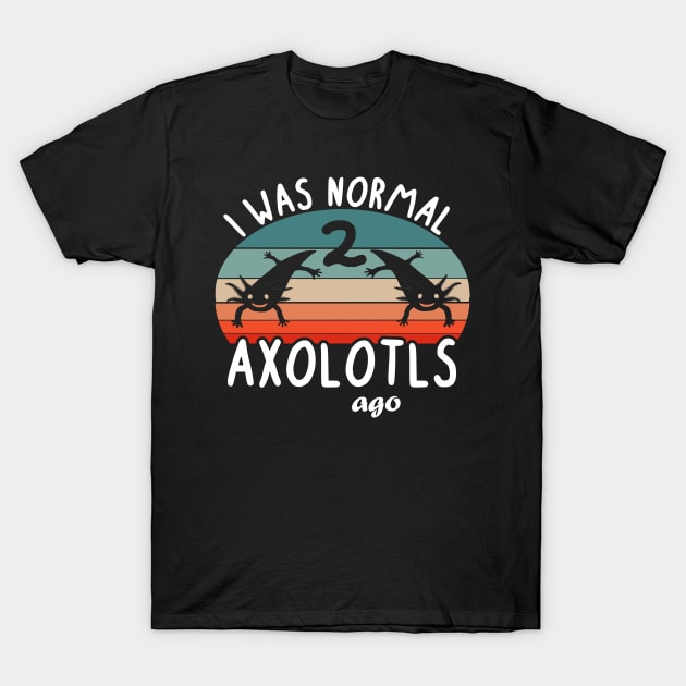 Normal axolotl people love kids design animal T-Shirt by FindYourFavouriteDesign